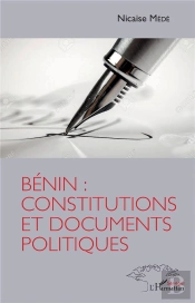 Bénin : Constitutions Et Documents Politiques