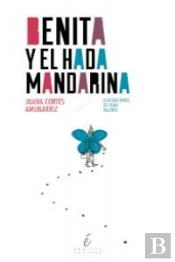 Benita Y El Hada Mandarina