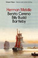 Benito Cereno - Billy Budd - Bartleby