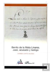 Benito De La Mata Linares. Juez, Acusado Y Testigo