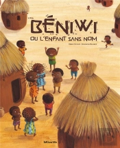 Beniwi Ou L'Enfant Sans Nom