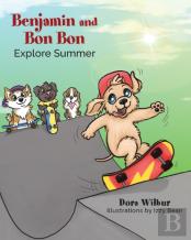 Benjamin And Bon Bon Explore Summer