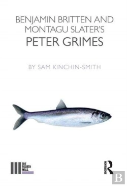 Bertrand.pt - Benjamin Britten And Montagu Slater'S Peter Grimes