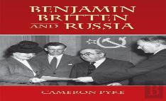 Benjamin Britten And Russia