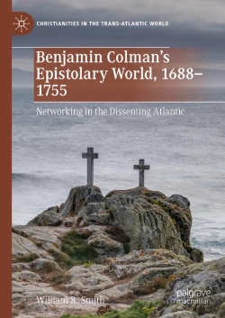 Bertrand.pt - Benjamin Colman'S Epistolary World, 1688-1755