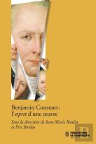 Benjamin Constant, L'Esprit D'Une Oeuvre