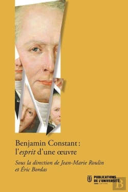 Bertrand.pt - Benjamin Constant, L'Esprit D'Une Oeuvre