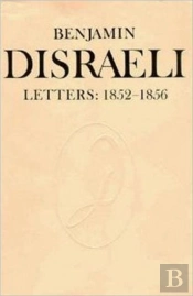 Benjamin Disraeli Letters