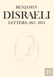 Benjamin Disraeli Letters