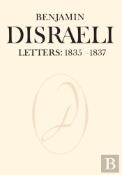Benjamin Disraeli Letters