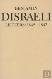 Benjamin Disraeli Letters
