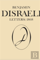 Benjamin Disraeli Letters
