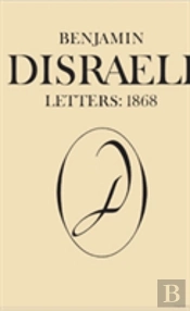 Benjamin Disraeli Letters