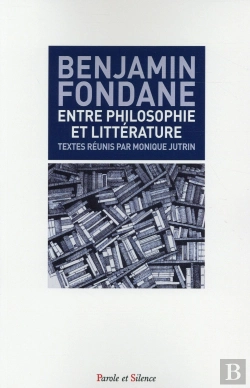 Bertrand.pt - Benjamin Fondane ; Entre Philosophie Et Littérature
