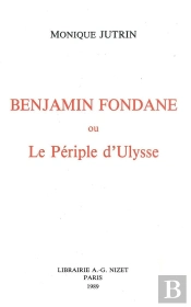 Benjamin Fondane Ou Le Périple D'Ulysse