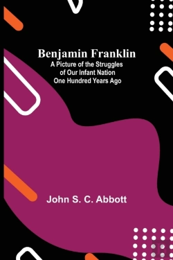 Bertrand.pt - Benjamin Franklin  A Picture Of The Stru