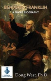 Benjamin Franklin - A Short Biography