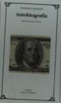 Benjamin Franklin. Autobiografia  