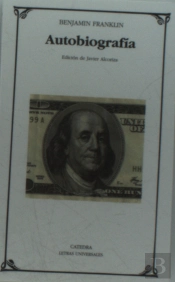 Benjamin Franklin. Autobiografia  
