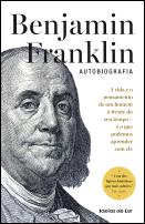 Benjamin Franklin - Autobiografia