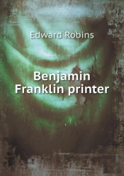 Benjamin Franklin Printer