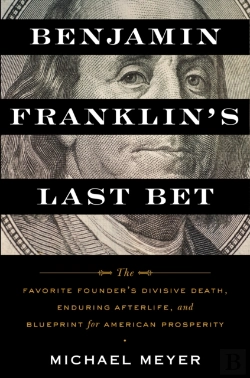 Bertrand.pt - Benjamin Franklin'S Last Bet