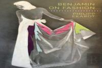 Benjamin On Fashion