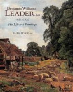 Bertrand.pt - Benjamin Williams Leader R.A. 1831-1923: His Life And Paintings