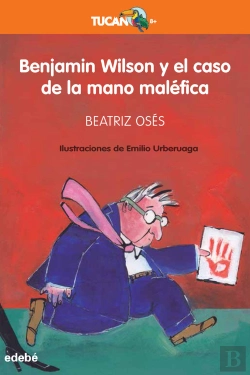 Bertrand.pt - Benjamin Wilson Y El Caso De La Mano Maléfica