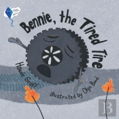 Bennie, The Tired Tire
