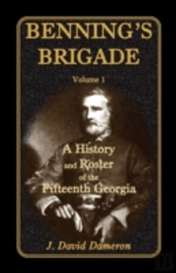 Bertrand.pt - Benning'S Brigade: Volume 1, A History A