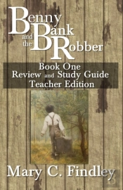 Benny And The Bank Robber Book One Review And Study Guide Teacher Edition