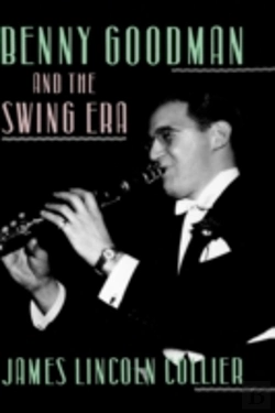 Bertrand.pt - Benny Goodman And The Swing Era