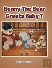 Benny The Bear Greets Baby T