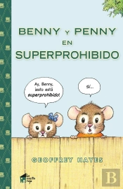Benny Y Penny En Superprohibido