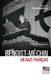 Benoist-Méchin, Un Nazi Français