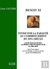 Benoît Xi, Étude Sur La Papauté Au Commencement Du Xive Siècle