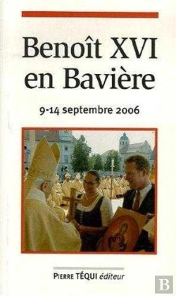 Bertrand.pt - Benoît Xvi En Bavière - 9-14 Septembre 2006