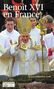 Benoît Xvi En France 12 Au 15 Septembre 2008