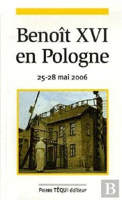 Benoit Xvi En Pologne 2006