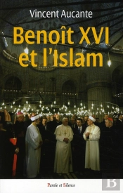 Benoît Xvi Et L'Islam