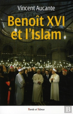 Bertrand.pt - Benoît Xvi Et L'Islam