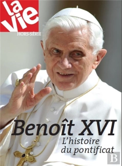 Bertrand.pt - Benoît Xvi ; Histoire D'Un Pontificat 2005-2013
