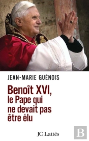 Benoît Xvi Le Pape Qui Ne Devait Pas Être Élu
