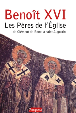 Bertrand.pt - Benoît Xvi ; Les Pères De L'Eglise