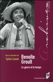Benoîte Groult ; Le Genre Et Le Temps