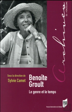 Bertrand.pt - Benoîte Groult ; Le Genre Et Le Temps