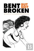 Bent But Not Broken