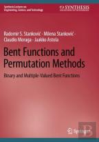 Bent Functions And Permutation Methods