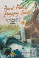 Bent Poles, Happy Souls